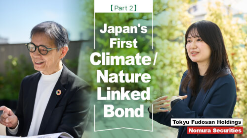 Tokyu Fudosan Holdings representatives discussing why they chose Nomura Securities as a partner and their environmental initiatives